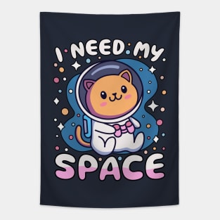 I Need My Space Kawaii Astronaut Cat In Space Tapestry