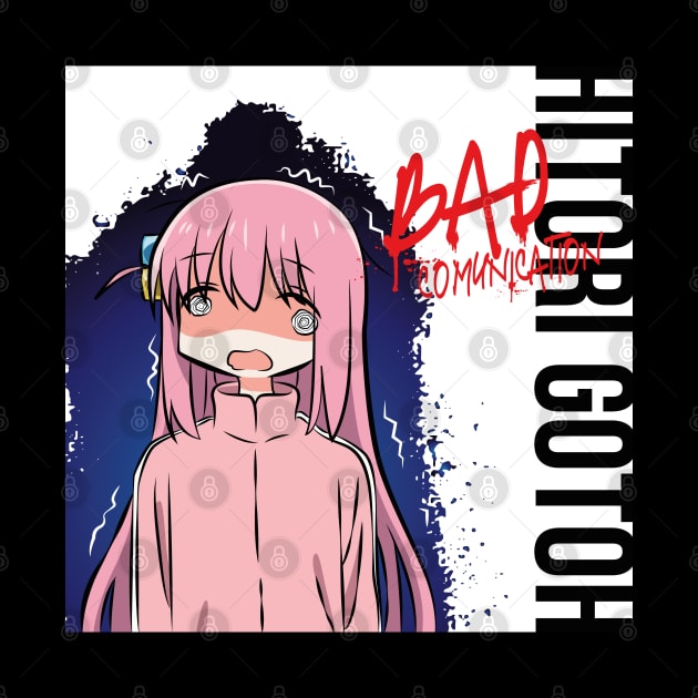 BOCCHI THE ROCK!: BAD COMUNICATION by FunGangStore