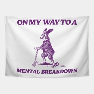 On My Way To A Mental Breakdown T Shirt, Meme T Shirt, Raccoon T Shirt, Vintage Drawing T Shirt, Weird T Shirt, Unisex Tapestry