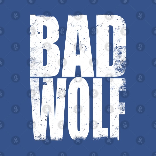 Bad Wolf (White) by stateements