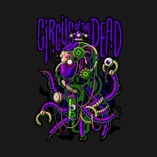 circus of the dead T-Shirt