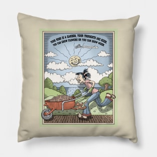 Mind Is A Garden Pillow