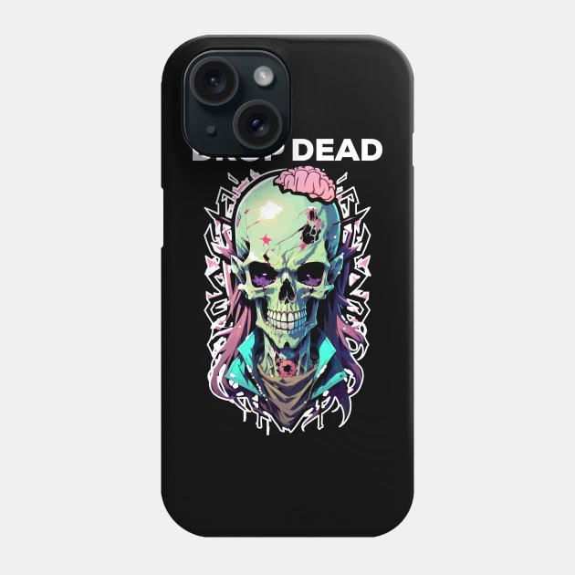 Drop Dead Skull Streetwear Phone Case by DeathAnarchy