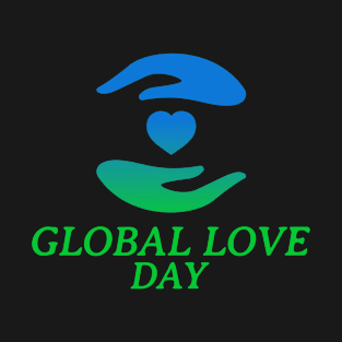 Global Love Day T-Shirt