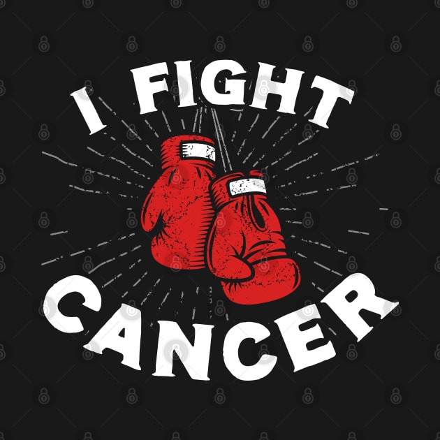 I Fight Cancer - Cancer fighter motivation for Franks Dad by Kelly Design Company by KellyDesignCompany