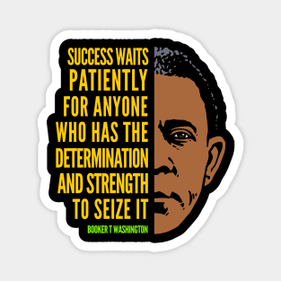 Booker T. Washington Inspirational Quote: Success (color) Magnet