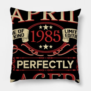 34th Birthday Gifts The Man Myth Legend APRIL 1985 Pillow