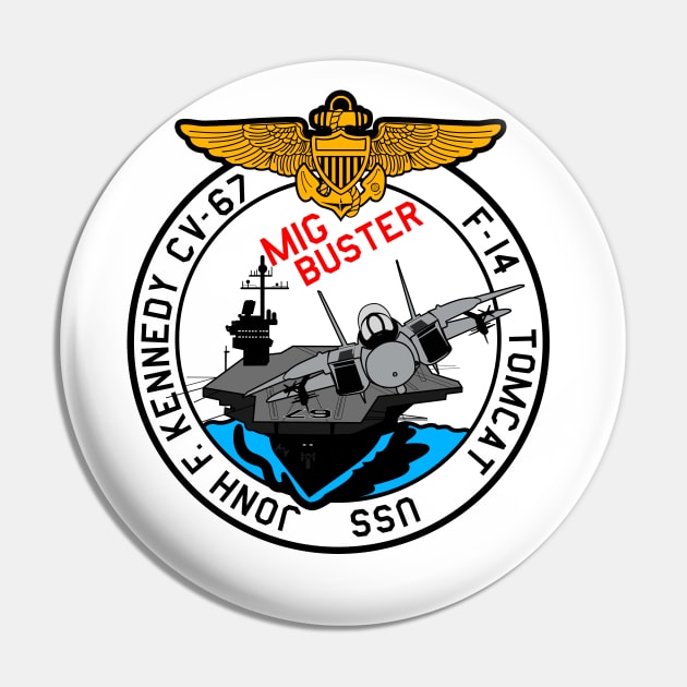 F-14 Tomcat - Mig Buster USS Jonh F Kennedy - W Clean Style Pin by TomcatGypsy