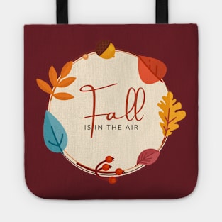 Fall Is In The Air Fall Season Tote