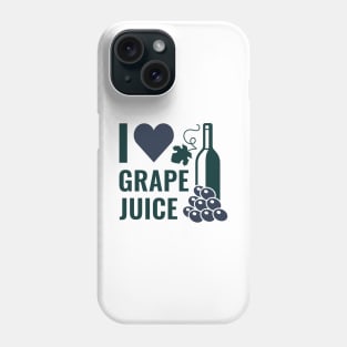 I Love Grape Juice Phone Case