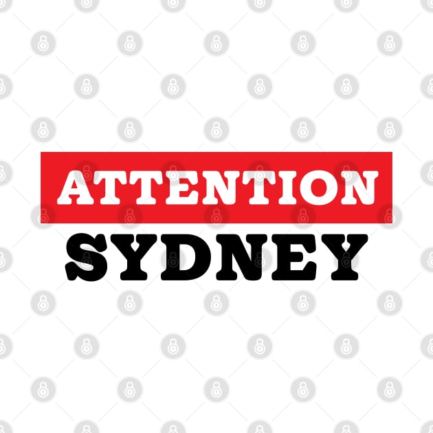 Attention Sydney by Mumgle