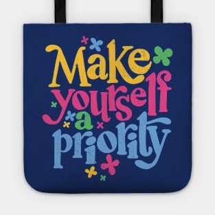 Make Yourself a Priority // Self Love Self Care Inspiration Tote