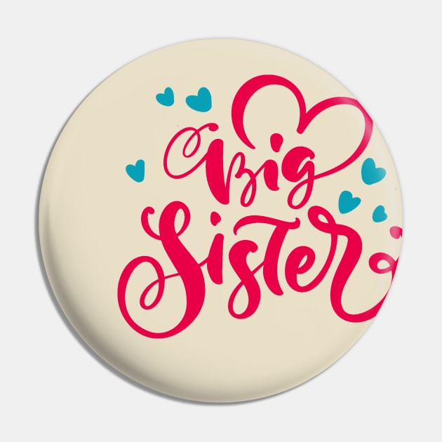 Big Sister Pin by RioDesign2020