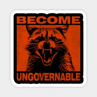 Become Ungovernable Magnet