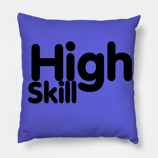 High Skill Pillow by MaxOv