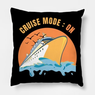 Cruise Mode On Pillow