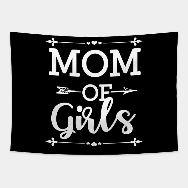 mom of girls Tapestry by MaikaeferDesign