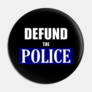 Defund The Police Pin