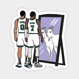 Jayson Tatum and Jaylen Brown Mirror GOATs Magnet