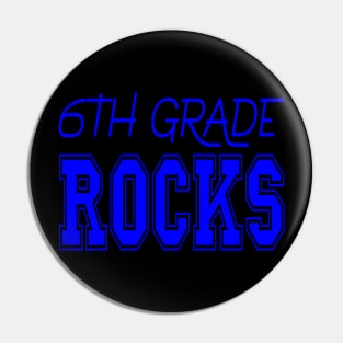 6th Grade Rocks Pin