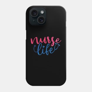 nurse life Phone Case