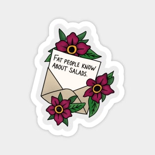 Fat People Know About Salads Magnet