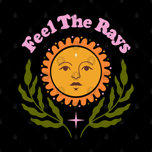 Feel The Rays Sunshine Sun Boho Retro by Trippycollage