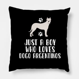 Just A Boy Who Loves Dogo Argentinos Pillow