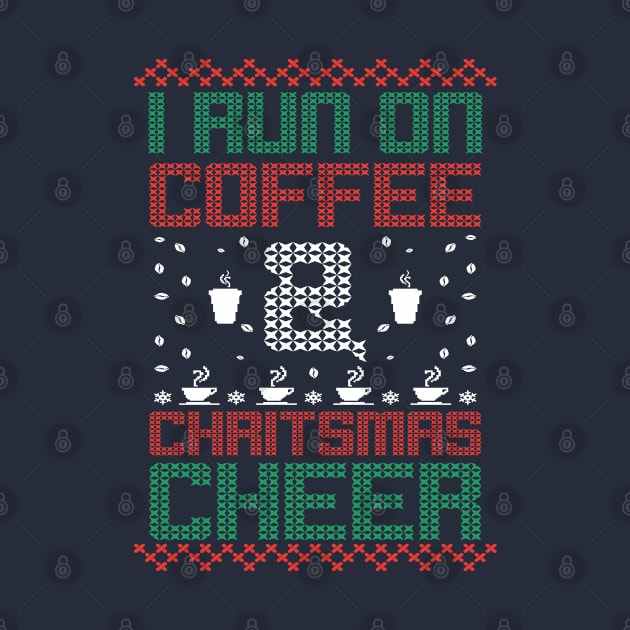 i run on coffee Christmas Cheer by variantees