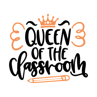 Queen of the Classroom T-Shirt