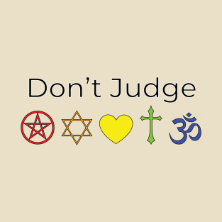 Don’t Judge T-Shirt