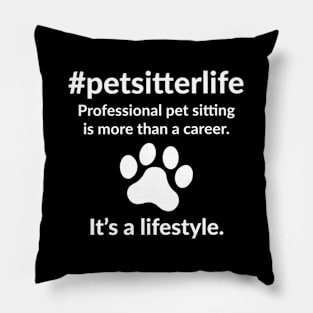 Petsitterlife Pillow