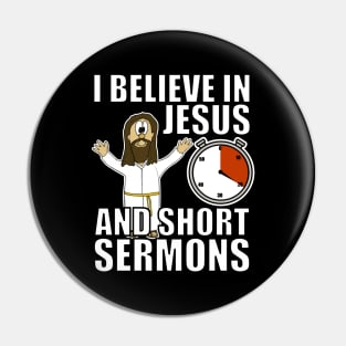 I Believe In Jesus And Short Sermons Funny Christian Humor Pin