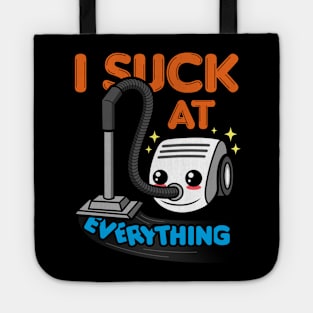 I Suck At Everything Funny Cute Kawaii Saying Meme Tote