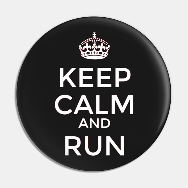 Keep calm and RUN Pin by amitsurti