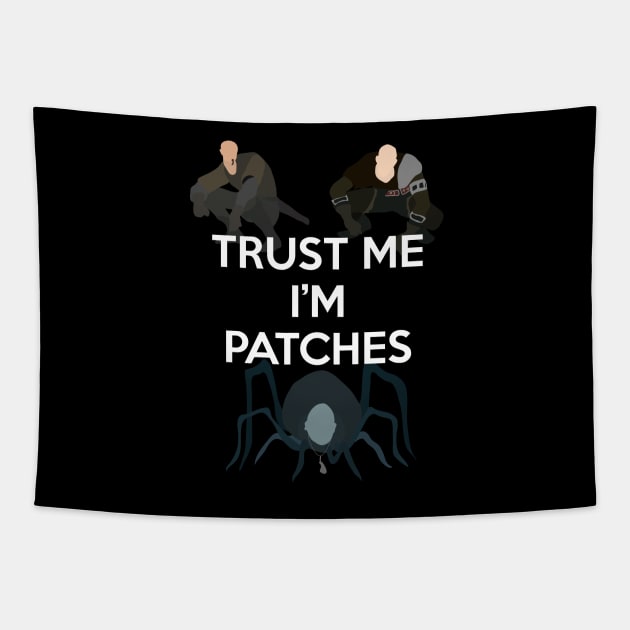 Trust Me, I'm Patches Tapestry by DigitalCleo
