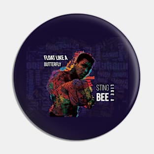 Float like a butter fly and sting like a bee Pin