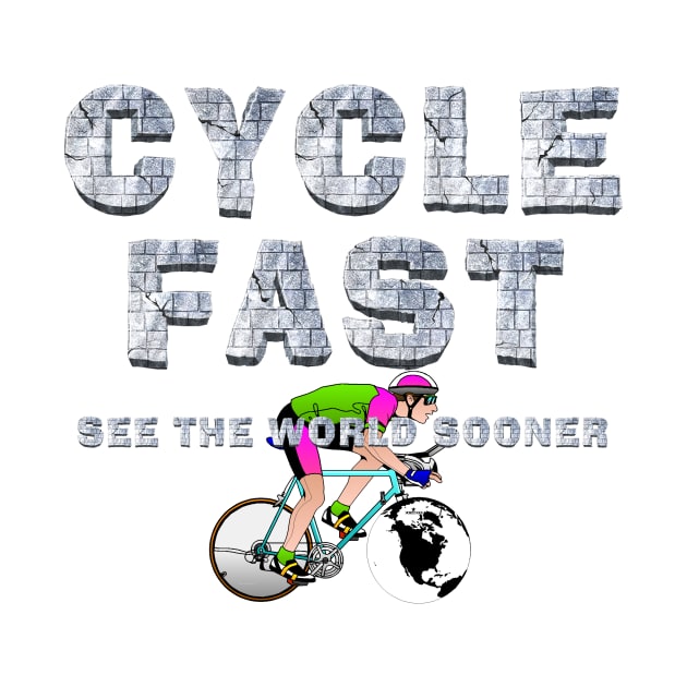 Cycle Fast by teepossible