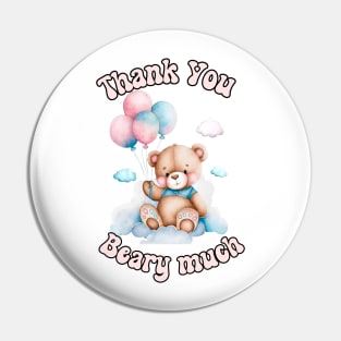 Thank You Beary Much Pin