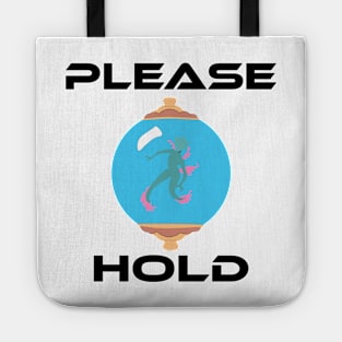 Please hold from the Wurst Tote