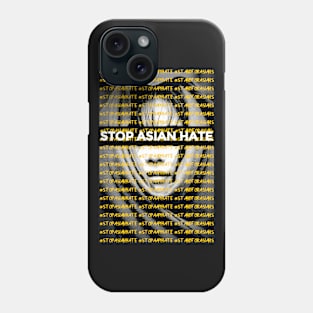 Stop Asian Hate, Stop AAPI Hate Phone Case