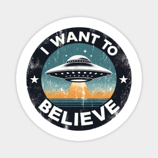 I Want To Believe UFO Magnet