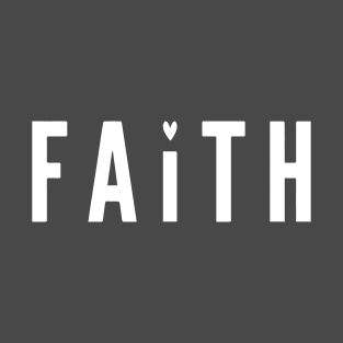 FAITH T-Shirt