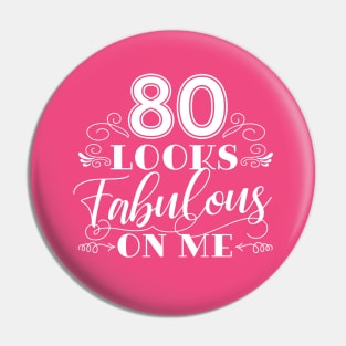 80 Looks Fabulous - Pink Pin