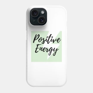 Positive Energy Green Font Based Design Phone Case