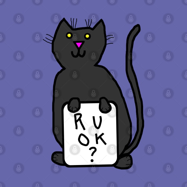 Black Cat Wants to Know Animals R U OK by ellenhenryart