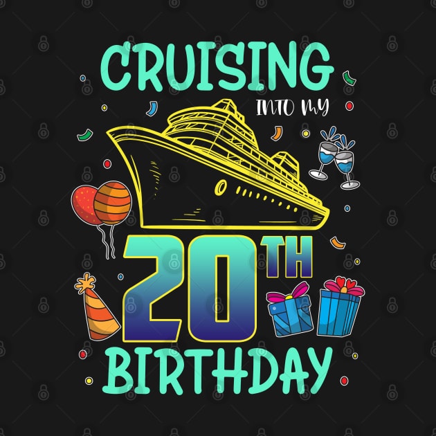 Cruising Into My 20th Birthday 20 Year Old Cruise 20th B-Day by AE Desings Digital