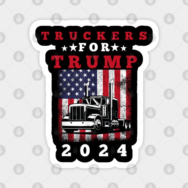 Truckers For Trump 2024 Magnet by Emily Ava 1