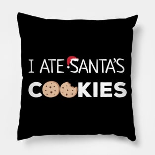 I Ate Santa's Cookies No Regrets Pillow