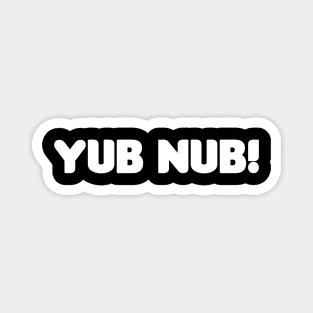 Yub Nub (Freedom) Magnet